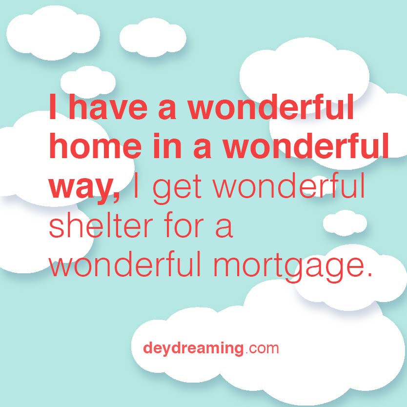 I have a wonderful home