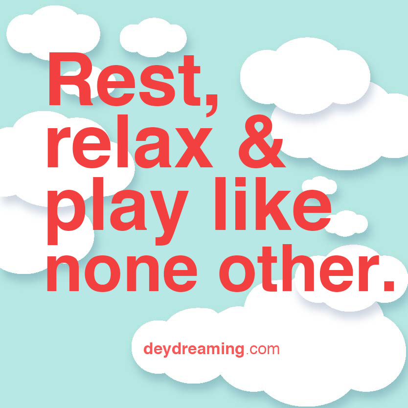Rest relax and play like none other