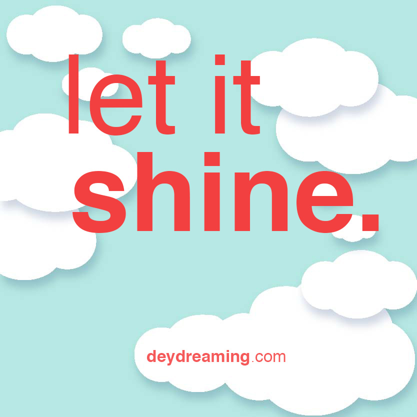 let it shine